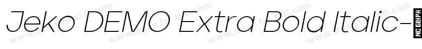 Jeko DEMO Extra Bold Italic字体转换